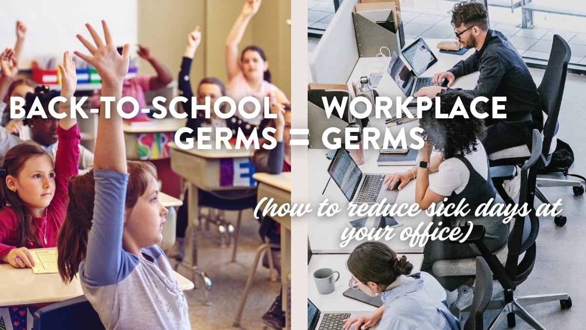 back to school means germ season and sick days at offices
